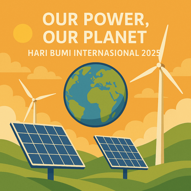 Hari Bumi Internasional 2025: Our Power, Our Planet untuk Masa Depan Energi Bersih
